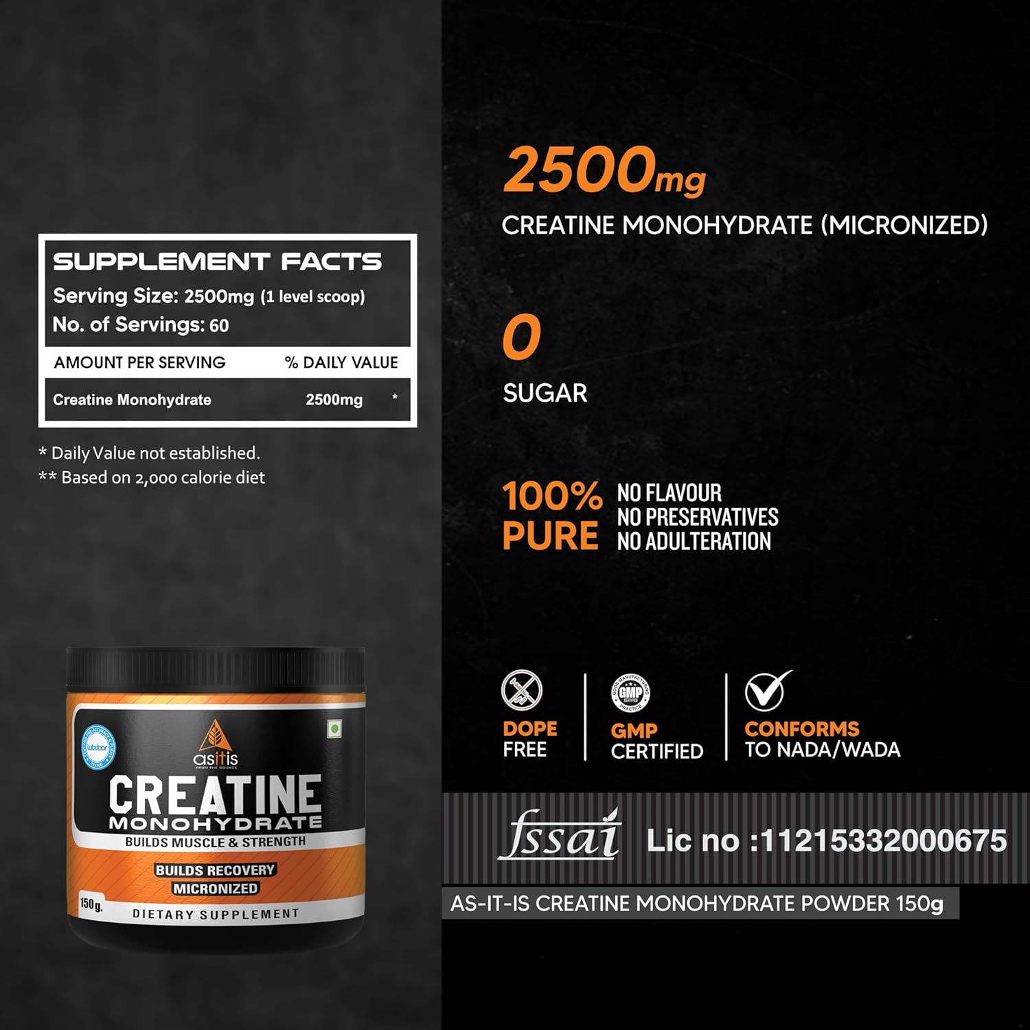 AS-IT-IS NUTRITION 100% CREATINE MONOHYDRATE, PURE 2.5G MICRONIZED POWDER UNFLAVOURED 150GM